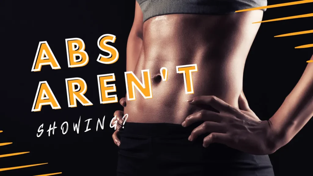 Abs are not showing
