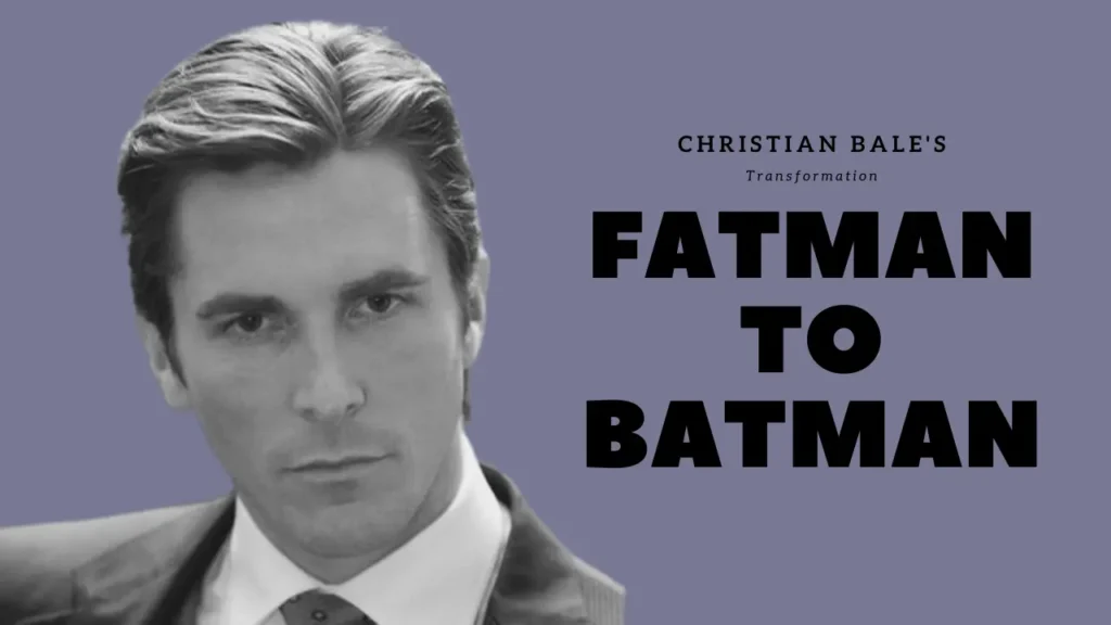 Christian Bale transformation fatman to batman